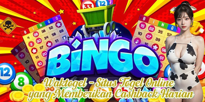 Waktogel - Situs Togel Online yang Memberikan Cashback Harian